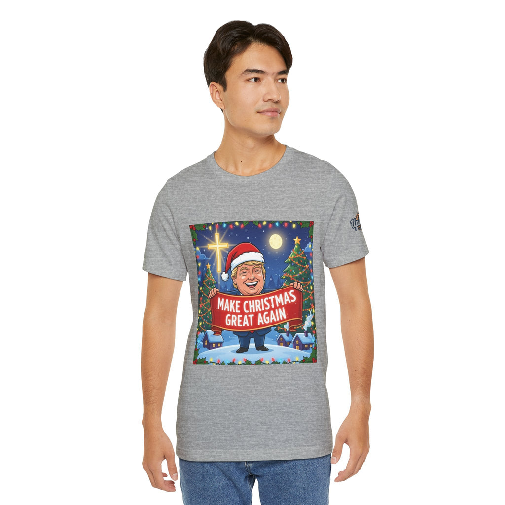 🎄 Make Christmas Great Again – Patriotic Christian Christmas T-Shirt | Bold Holiday Faith Tee | Red & White Banner Design | Uplifted Gear Printify