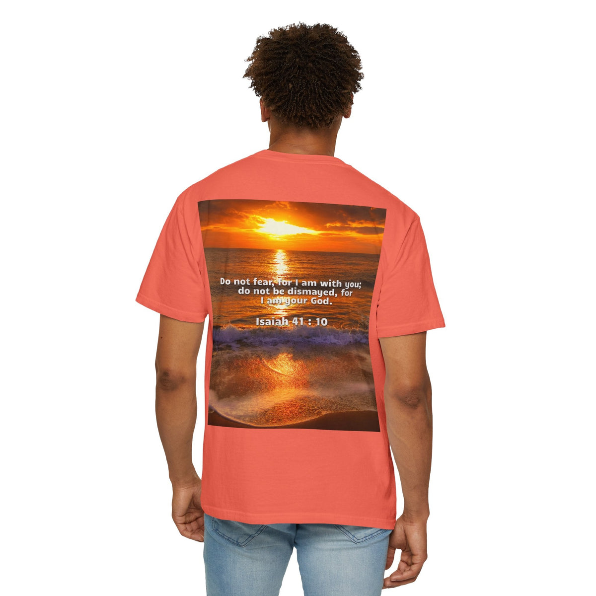 Bible Verse Unisex Garment-Dyed T-shirt - Isaiah 41 : 10 Printify