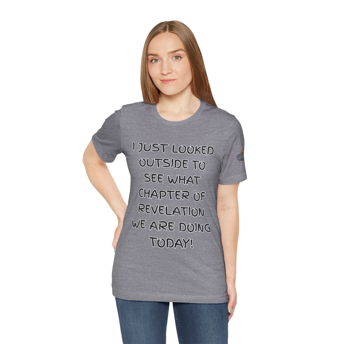 What Chapter of Revelation T-shirt – I Looked Outside My Window Christian T-shirt for End Times Humor & Faith Printify