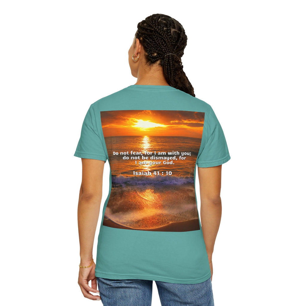 Bible Verse Unisex Garment-Dyed T-shirt - Isaiah 41 : 10 Printify