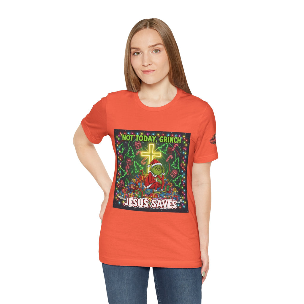 🎄 Not Today, Grinch – Jesus Saves | Funny Christian Christmas T-Shirt | Festive Green & Red Cartoon Style | Bold Faith Holiday Tee by Uplifted Gear Printify