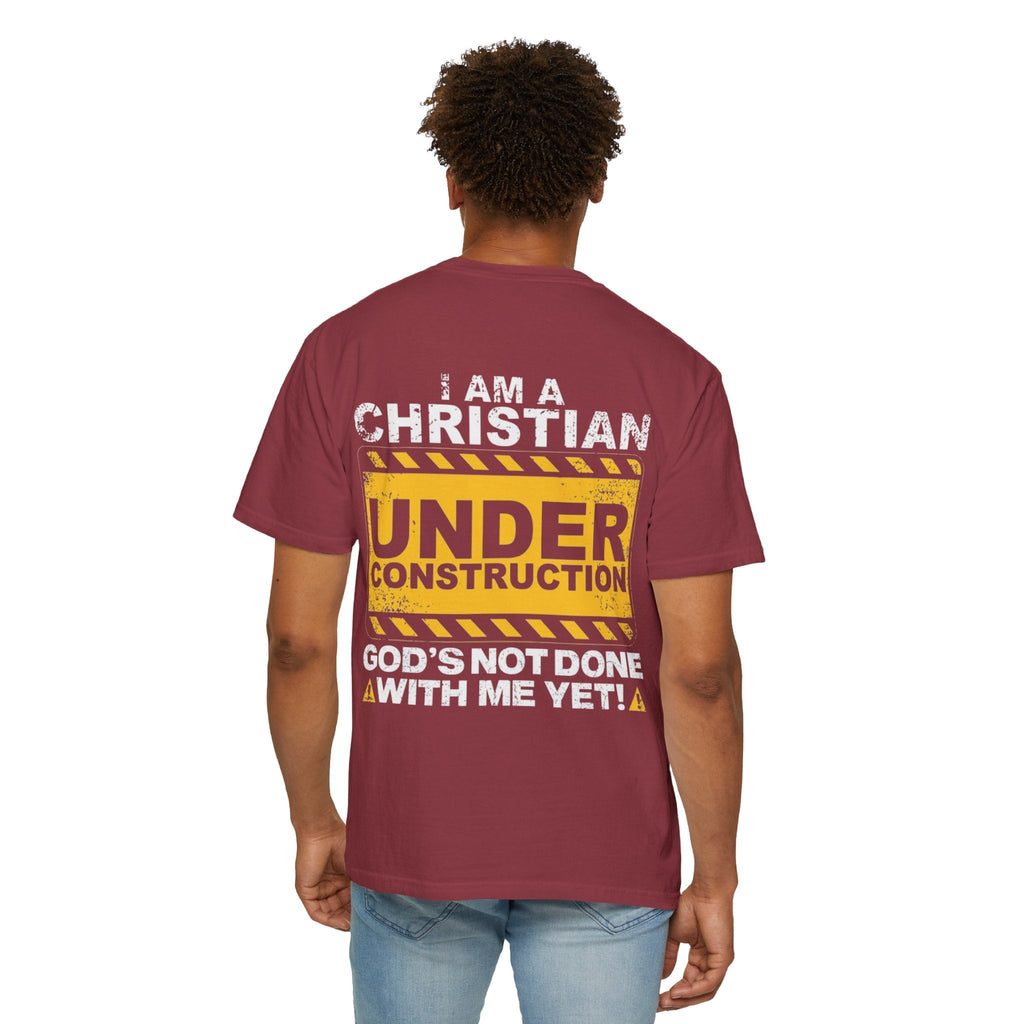 Christian Under Construction T-shirt | God Is Not Done With Me Yet T-shirt Printify