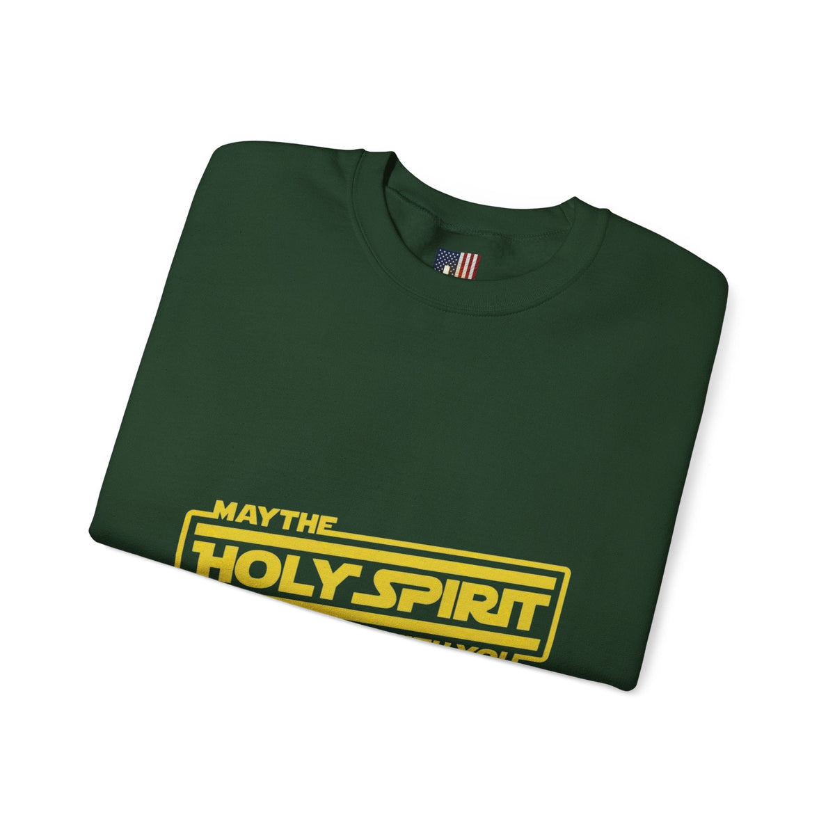 May the Holy Spirit Be With You Sweatshirt - Christian Star Wars Parody Sweatshirt Printify