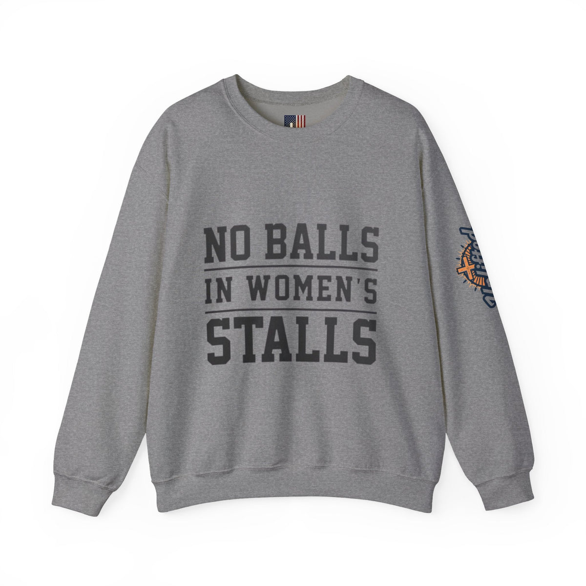 No Balls in Women's Stalls Crewneck Sweatshirt — Bold Statement Pullover Printify