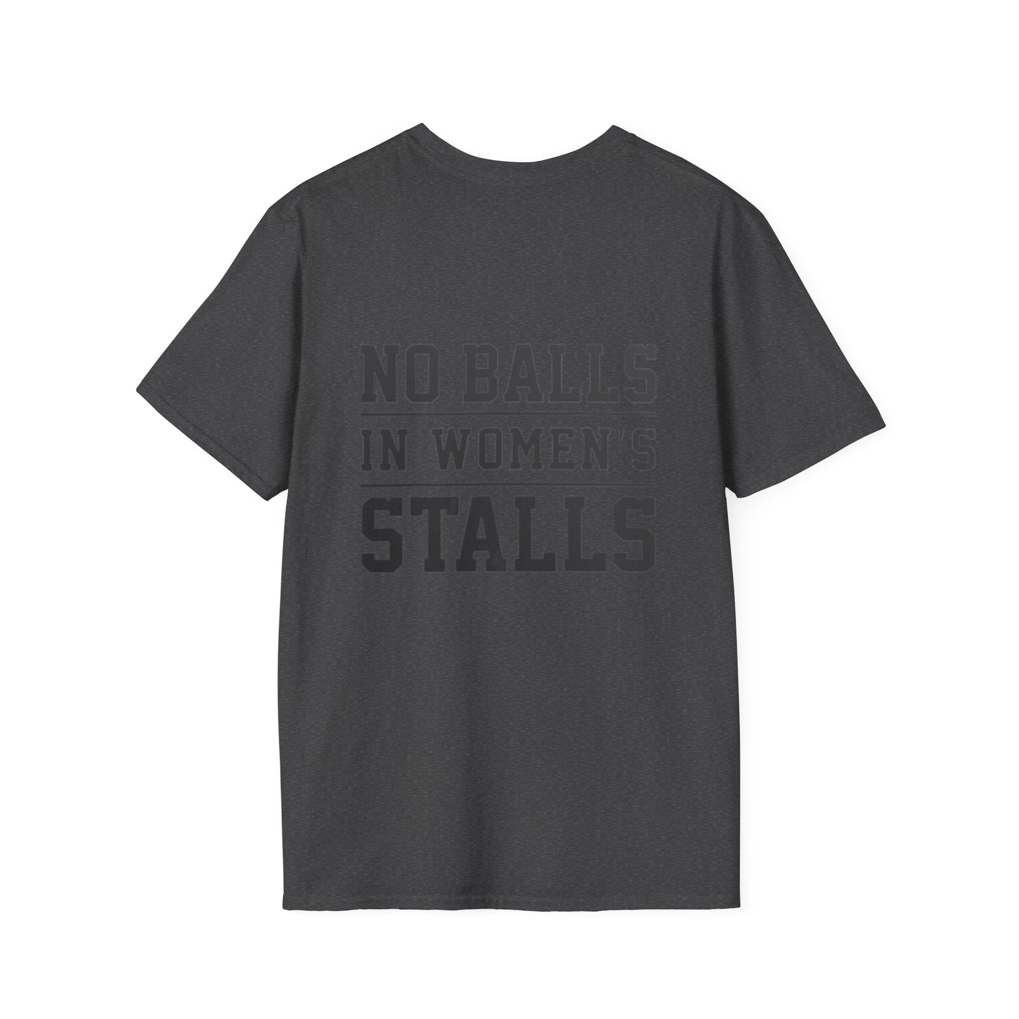 The Lord Says No Balls in Women's Stalls Statement T-Shirt Printify