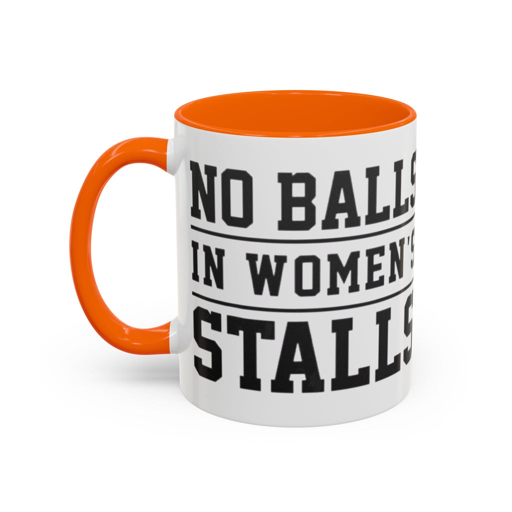 The Lord Says No Balls in Women's Stalls Accent Coffee Mug — Bold Typography 11/15oz Printify