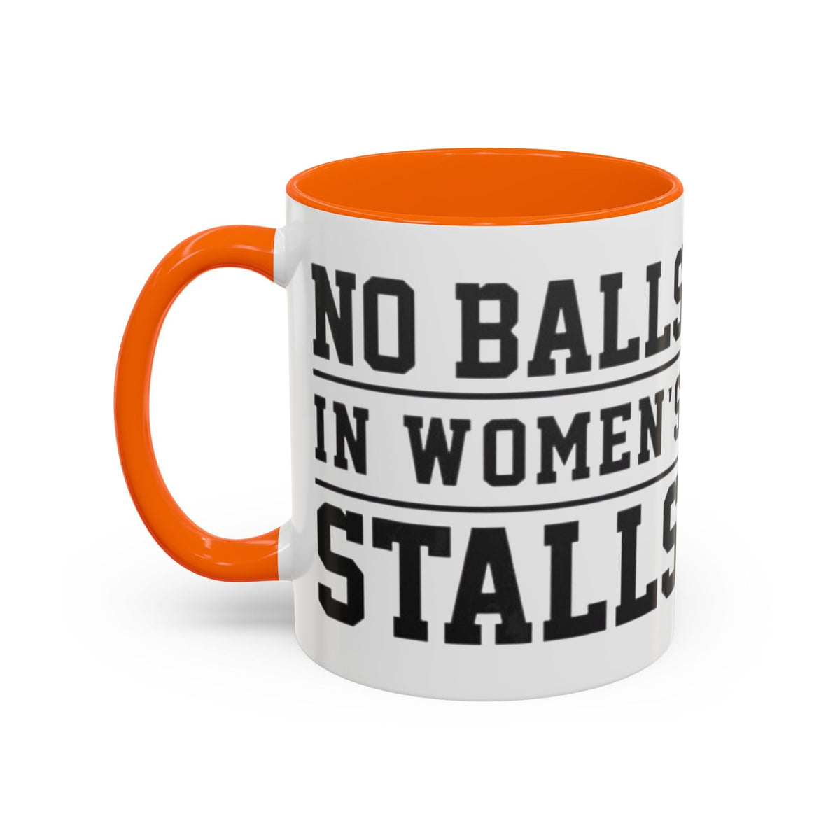 The Lord Says No Balls in Women's Stalls Accent Coffee Mug — Bold Typography 11/15oz Printify