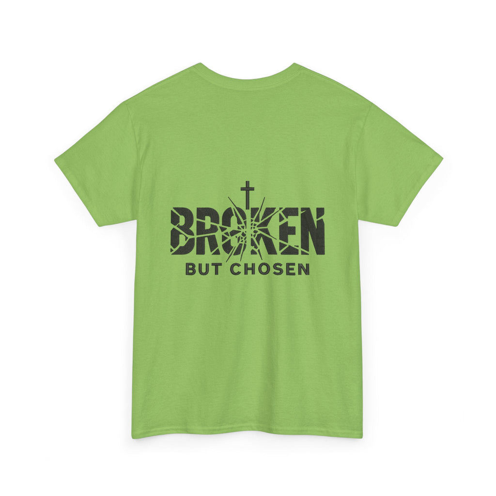 Broken But Chosen T-Shirt — Inspirational Faith Graphic Tee Printify