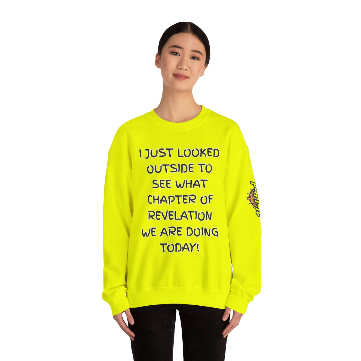 What Chapter of Revelation Sweatshirt – I Looked Outside My Window Christian Sweatshirt for End Times Humor & Faith Printify