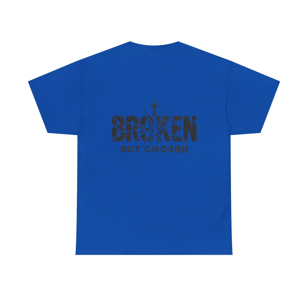 Broken But Chosen T-Shirt — Inspirational Faith Graphic Tee Printify