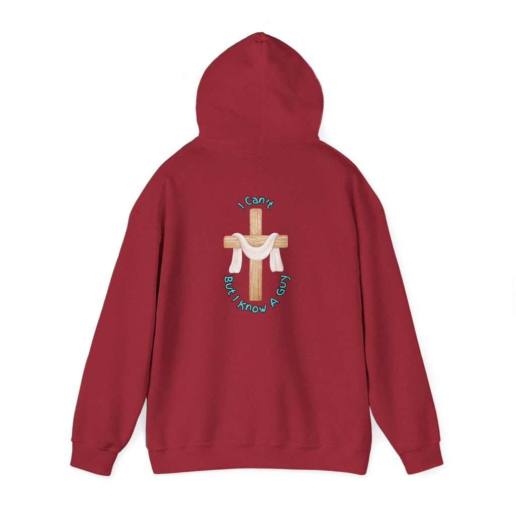 I Can’t, But I Know a Guy Hoodie – Jesus Cross Christian Hoodie for Cozy Faith Printify