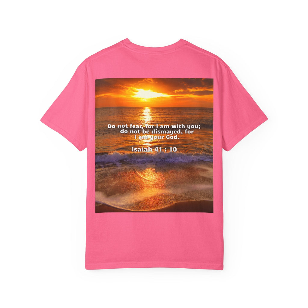 Bible Verse Unisex Garment-Dyed T-shirt - Isaiah 41 : 10 Printify