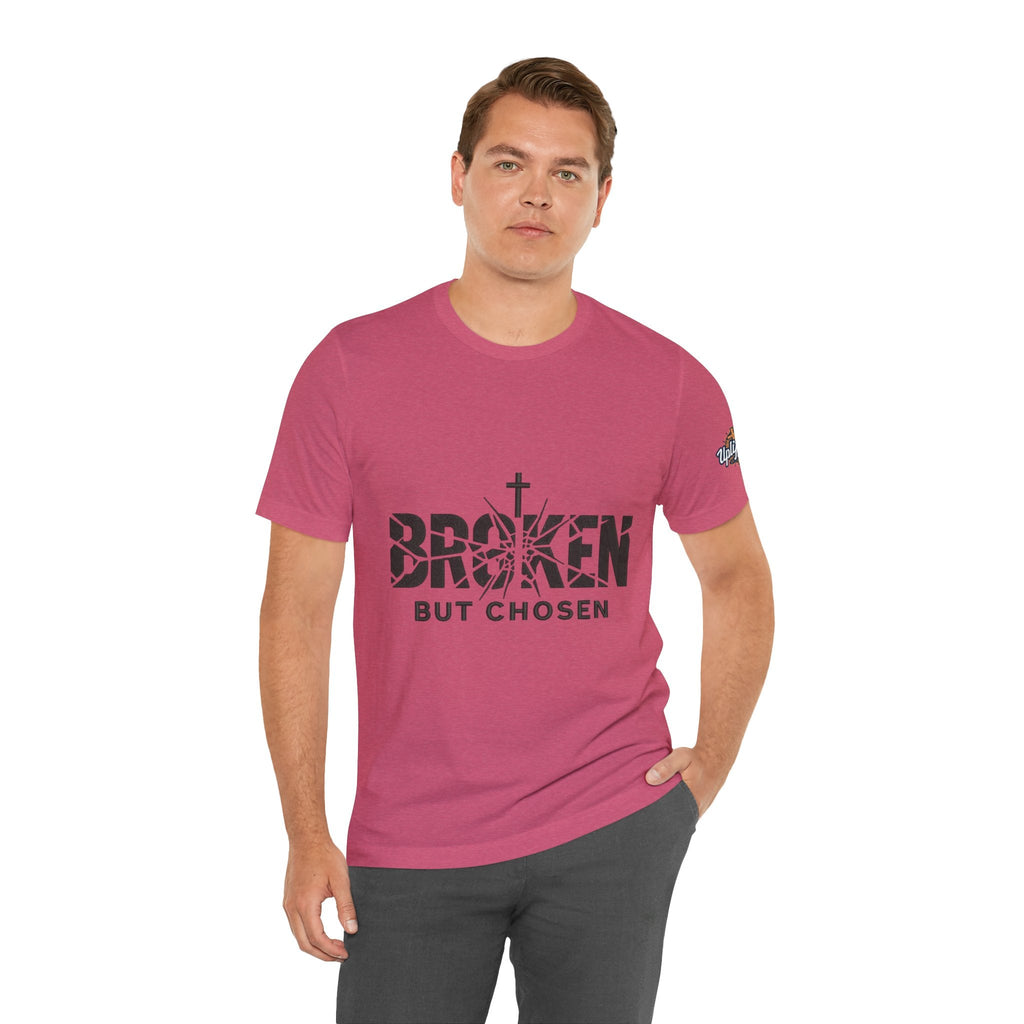 Broken But Chosen T-Shirt — Inspirational Faith Graphic Tee Printify
