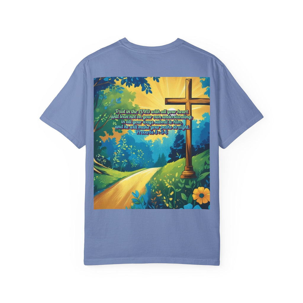 Trust in The Lord Proverbs 3:5-6 Biblical Design Unisex Garment-Dyed T-shirt Printify