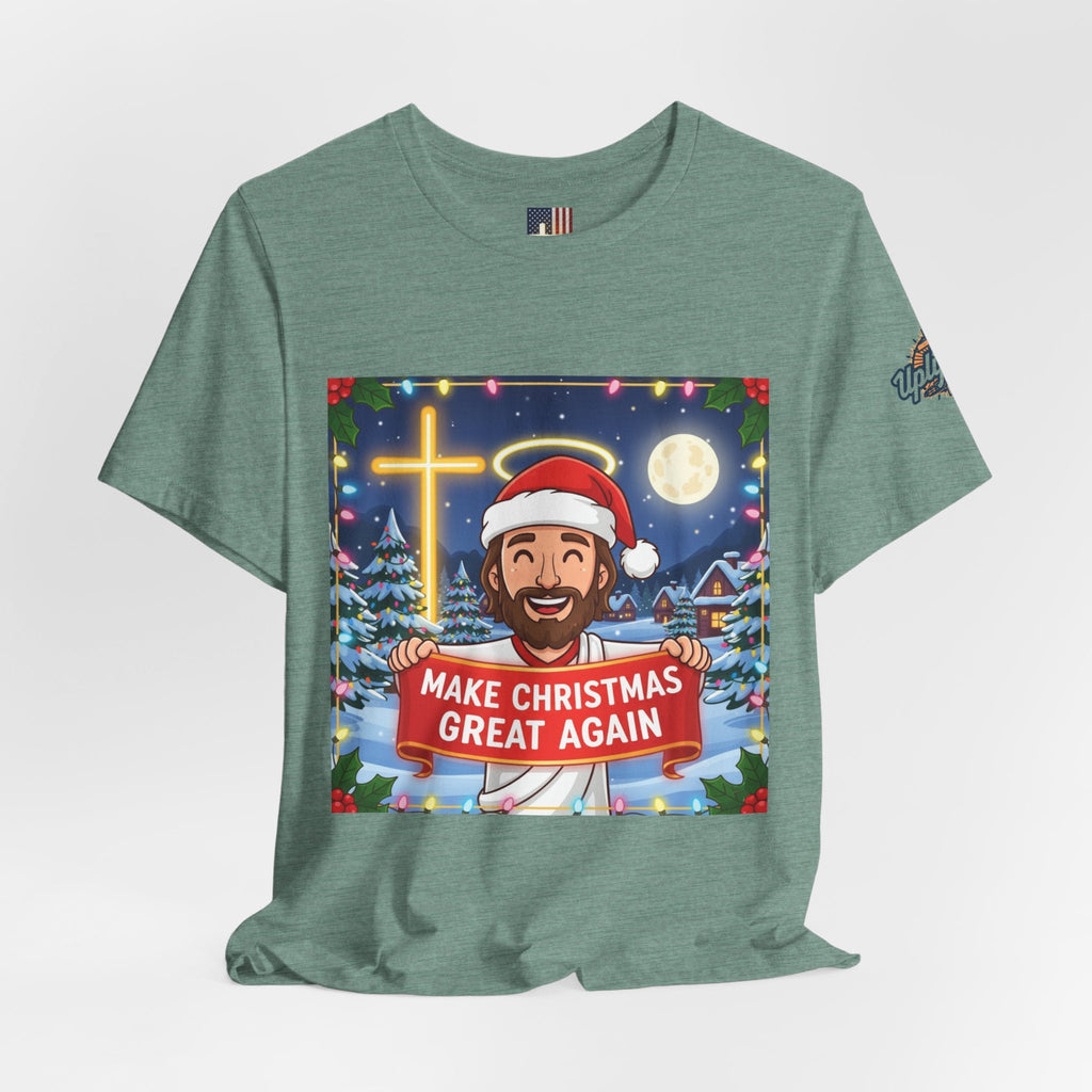 🎄 Make Christmas Great Again – Funny Christian T-Shirt | Jesus Holding Banner | Faith-Based Holiday Parody Tee | Uplifted Gear Printify