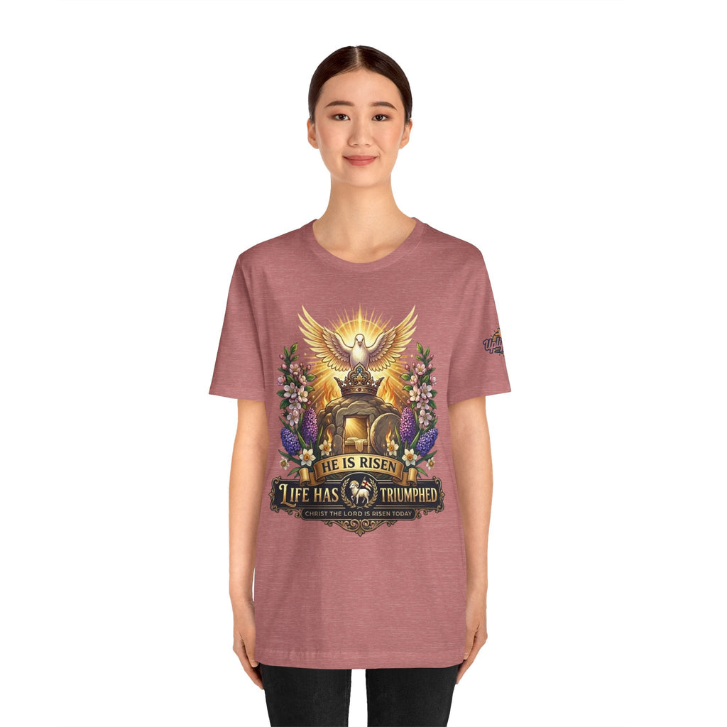 He Is Risen "Life Has Triumphed" T-Shirt — Easter Resurrection Christian Tee Printify