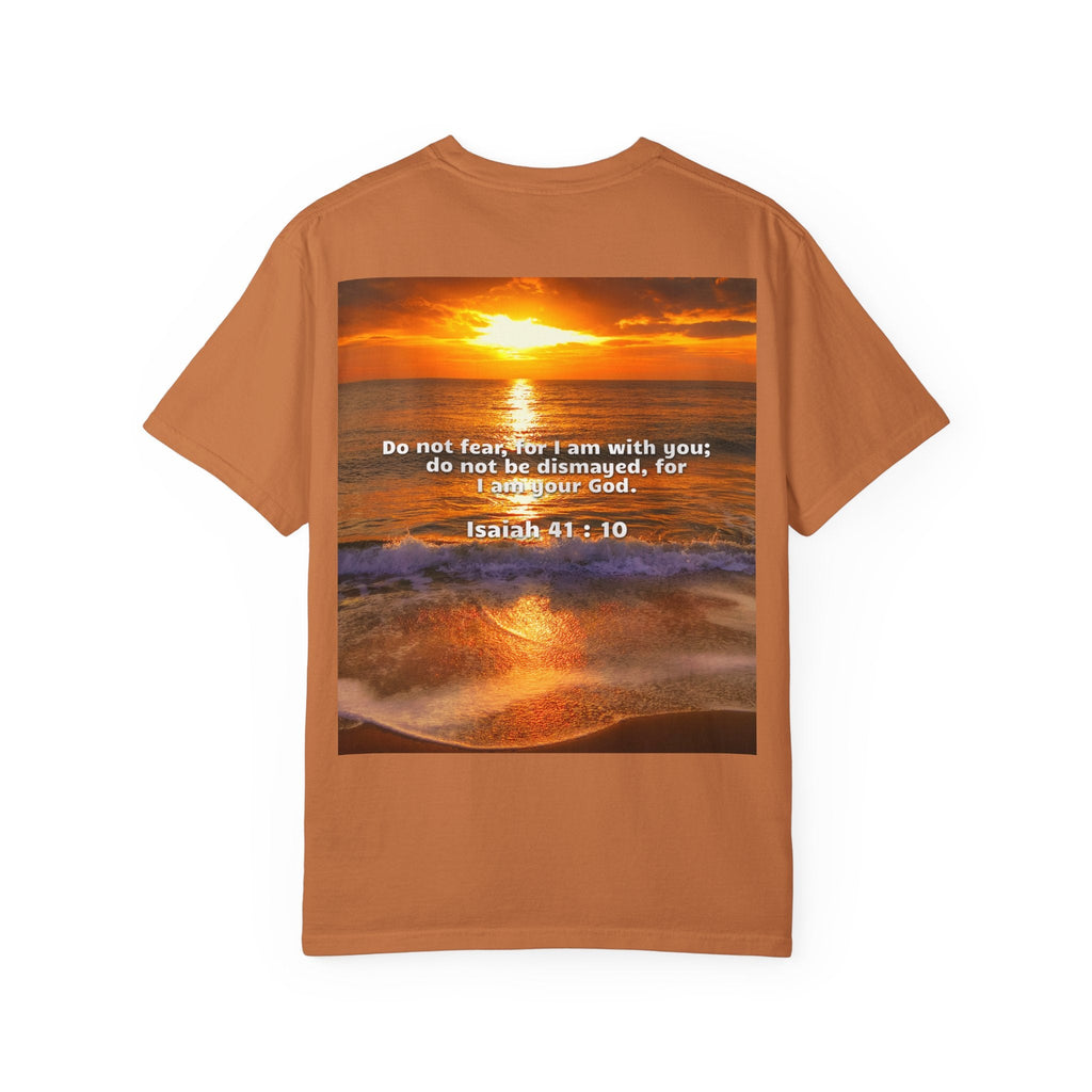 Bible Verse Unisex Garment-Dyed T-shirt - Isaiah 41 : 10 Printify