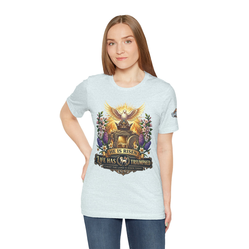 He Is Risen "Life Has Triumphed" T-Shirt — Easter Resurrection Christian Tee Printify