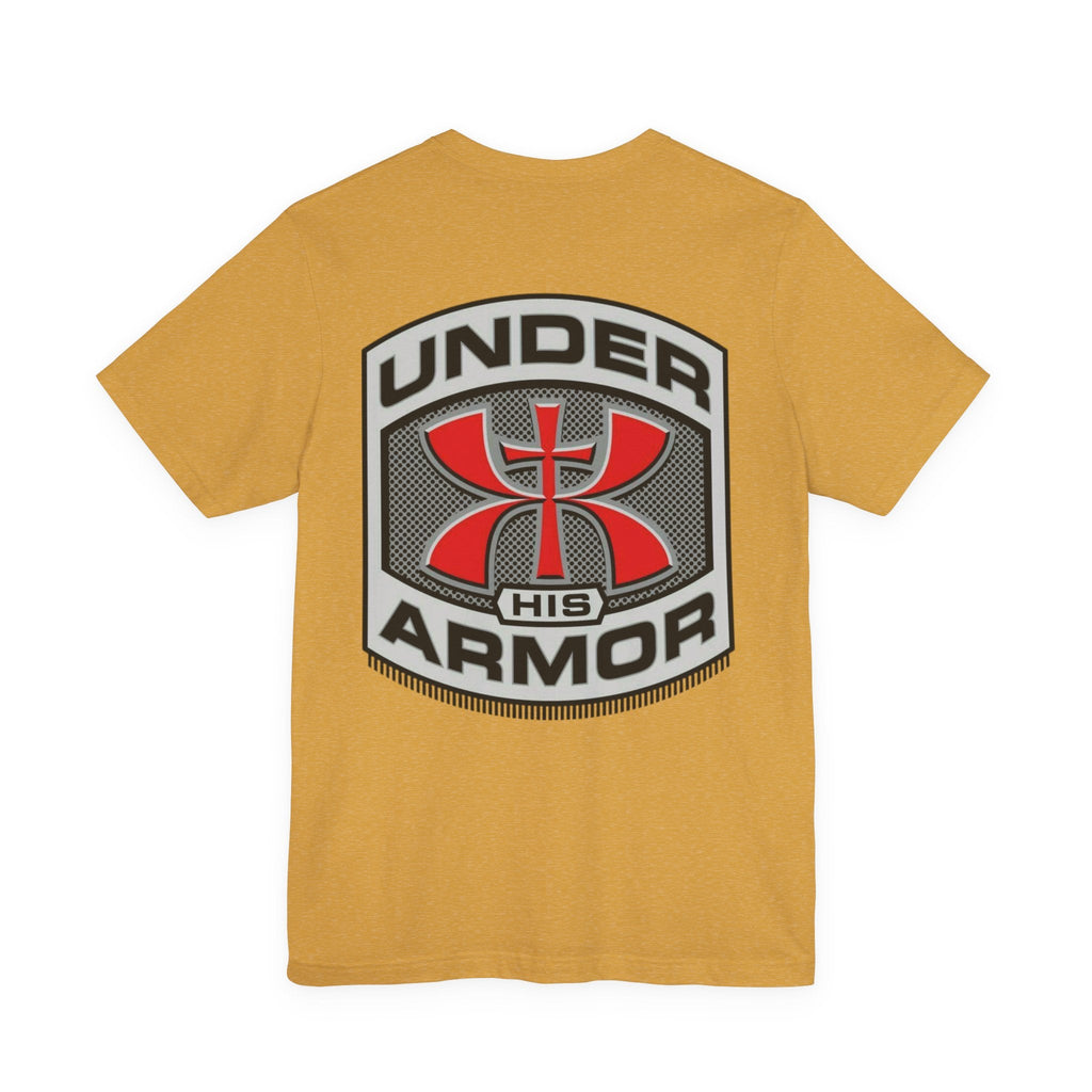 Under HIS Armor Christian T-Shirt — Faith-Inspired Under Armour Style Printify