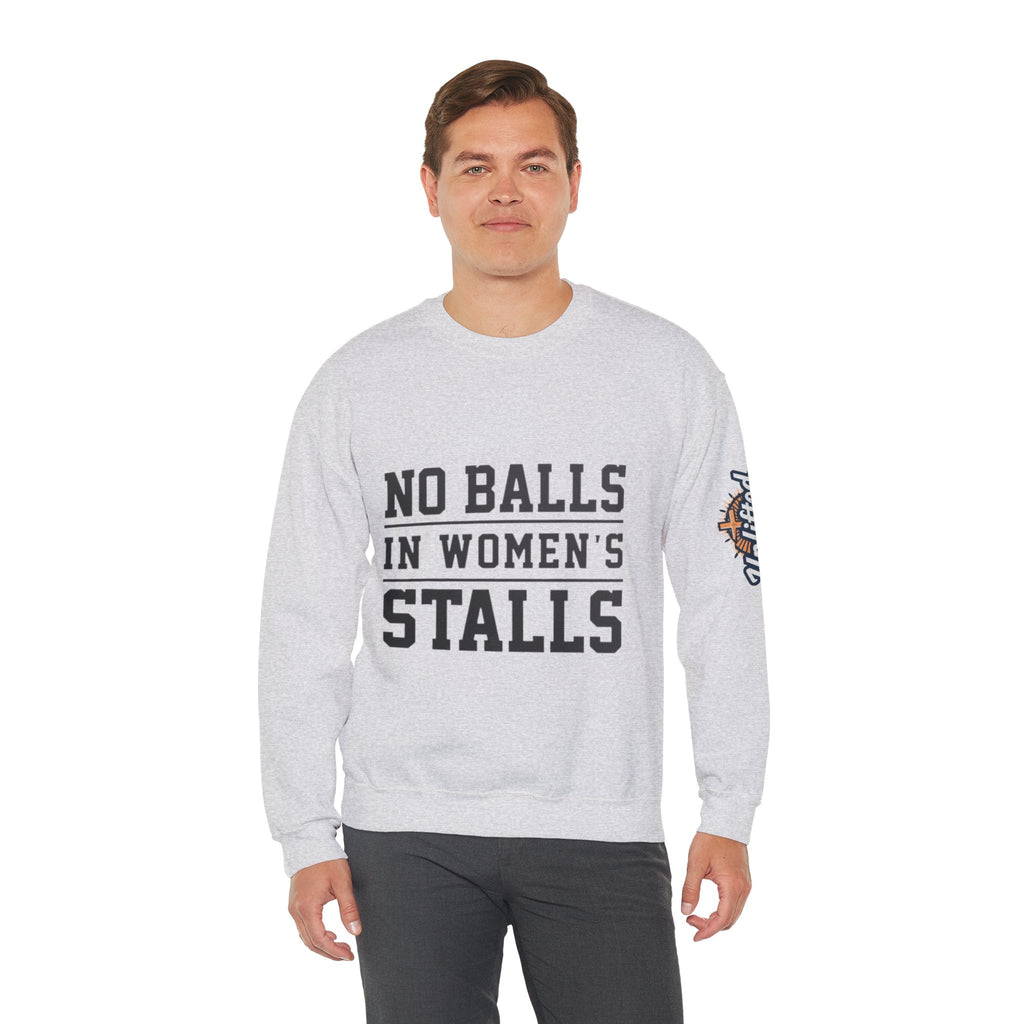 No Balls in Women's Stalls Crewneck Sweatshirt — Bold Statement Pullover Printify