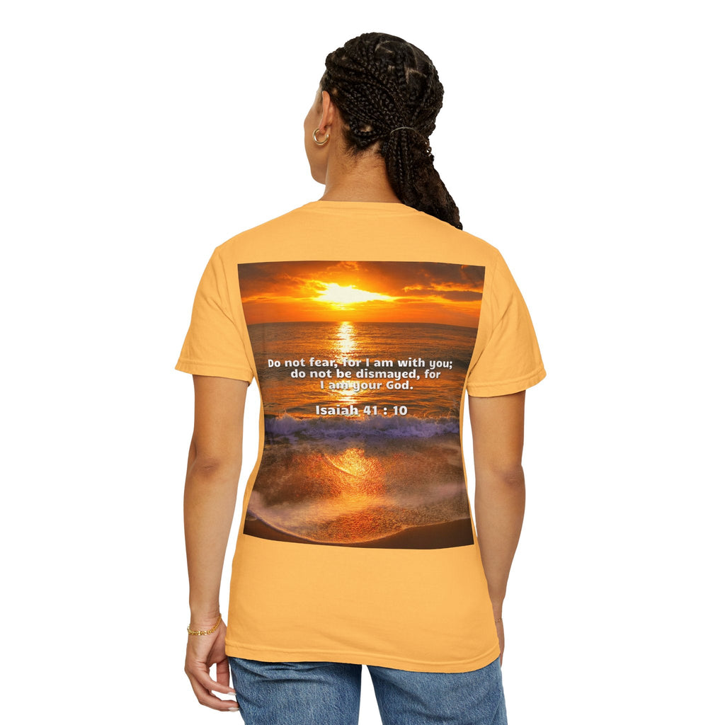 Bible Verse Unisex Garment-Dyed T-shirt - Isaiah 41 : 10 Printify