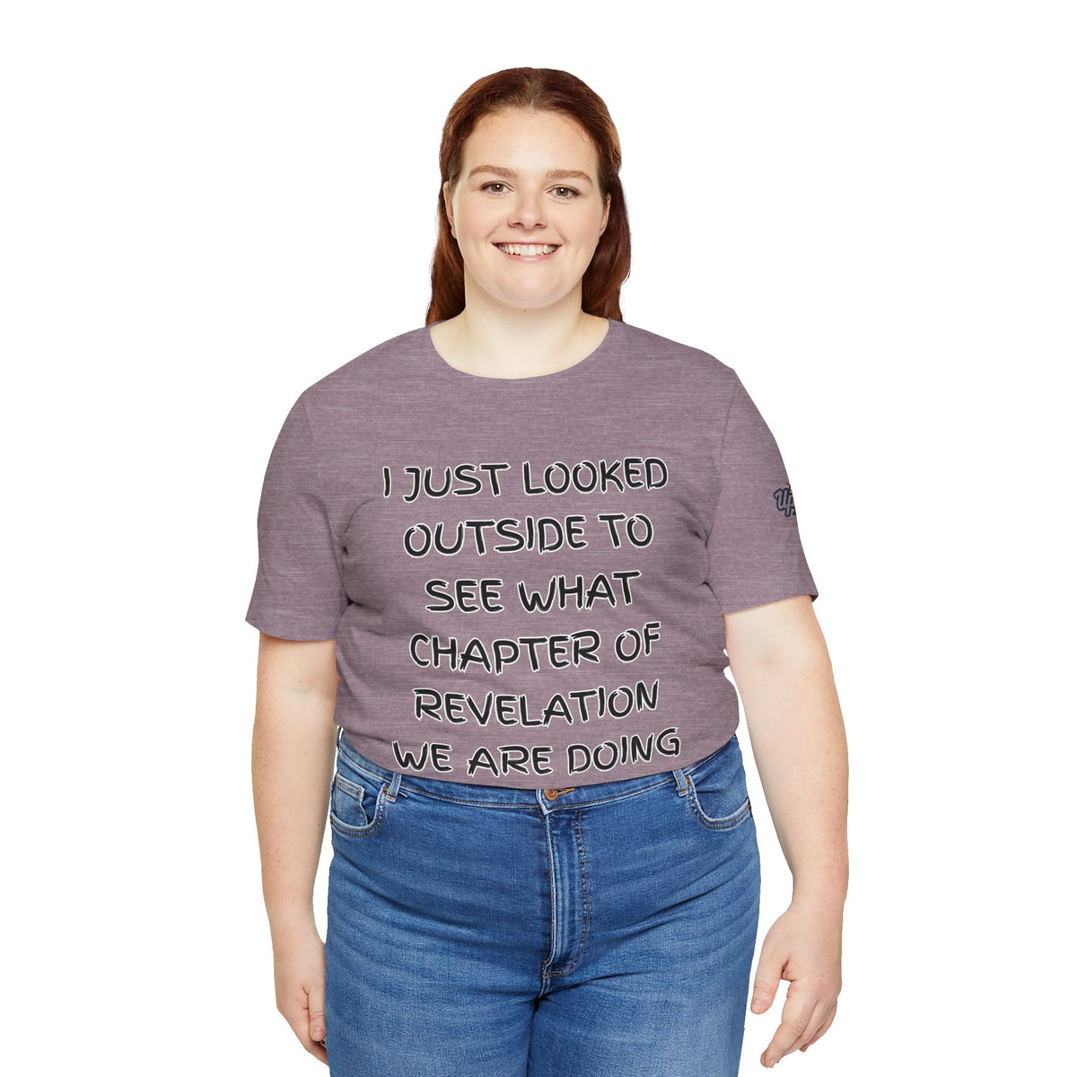 What Chapter of Revelation T-shirt – I Looked Outside My Window Christian T-shirt for End Times Humor & Faith Printify