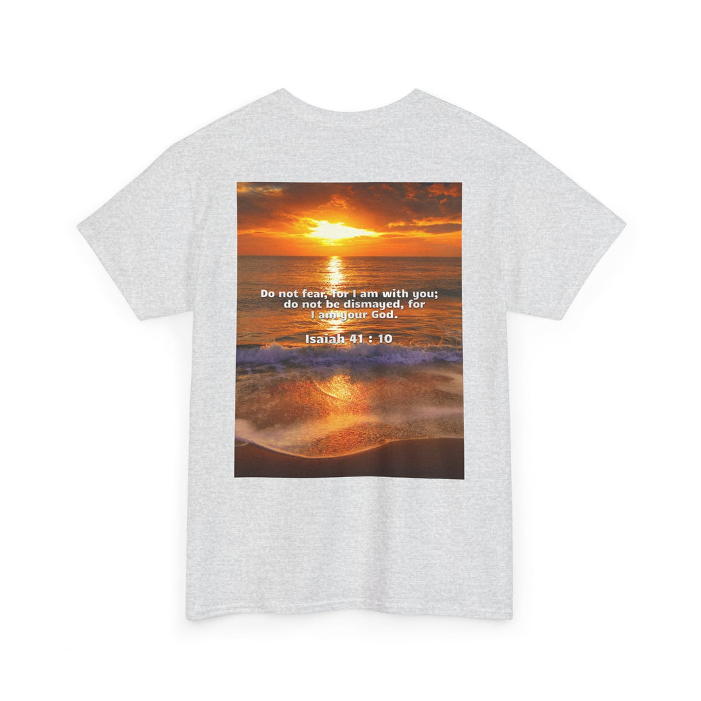 Bible Verse Unisex Tee -  Isaiah 41 : 10 Printify