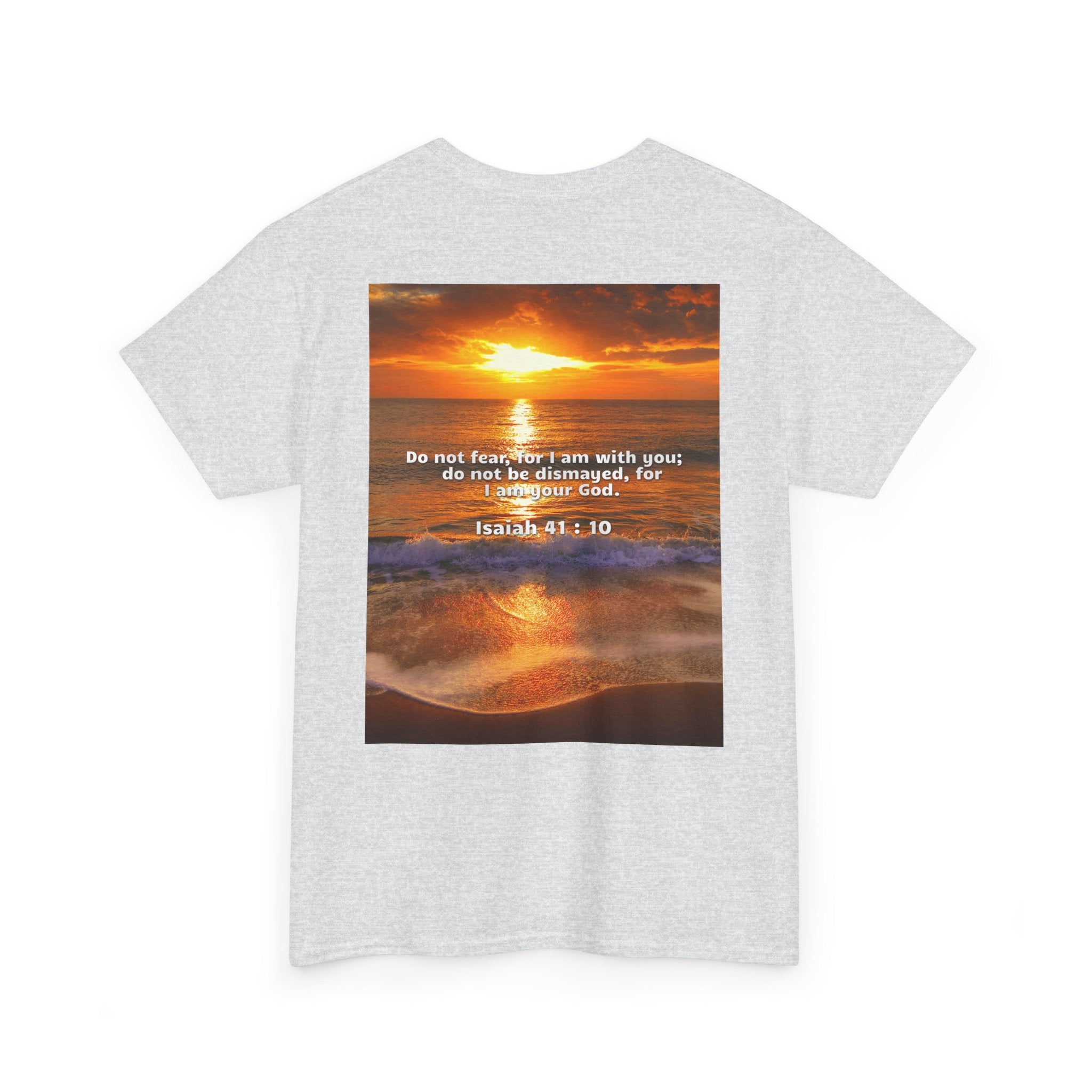 Bible Verse Unisex Tee -  Isaiah 41 : 10 Printify