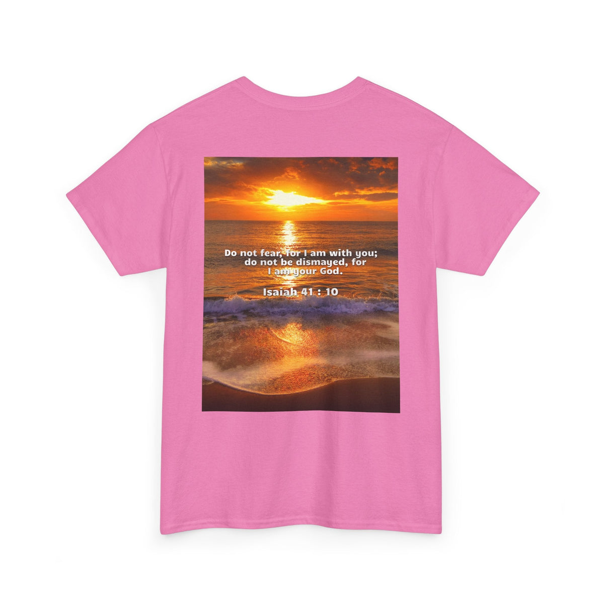 Bible Verse Unisex Tee -  Isaiah 41 : 10 Printify