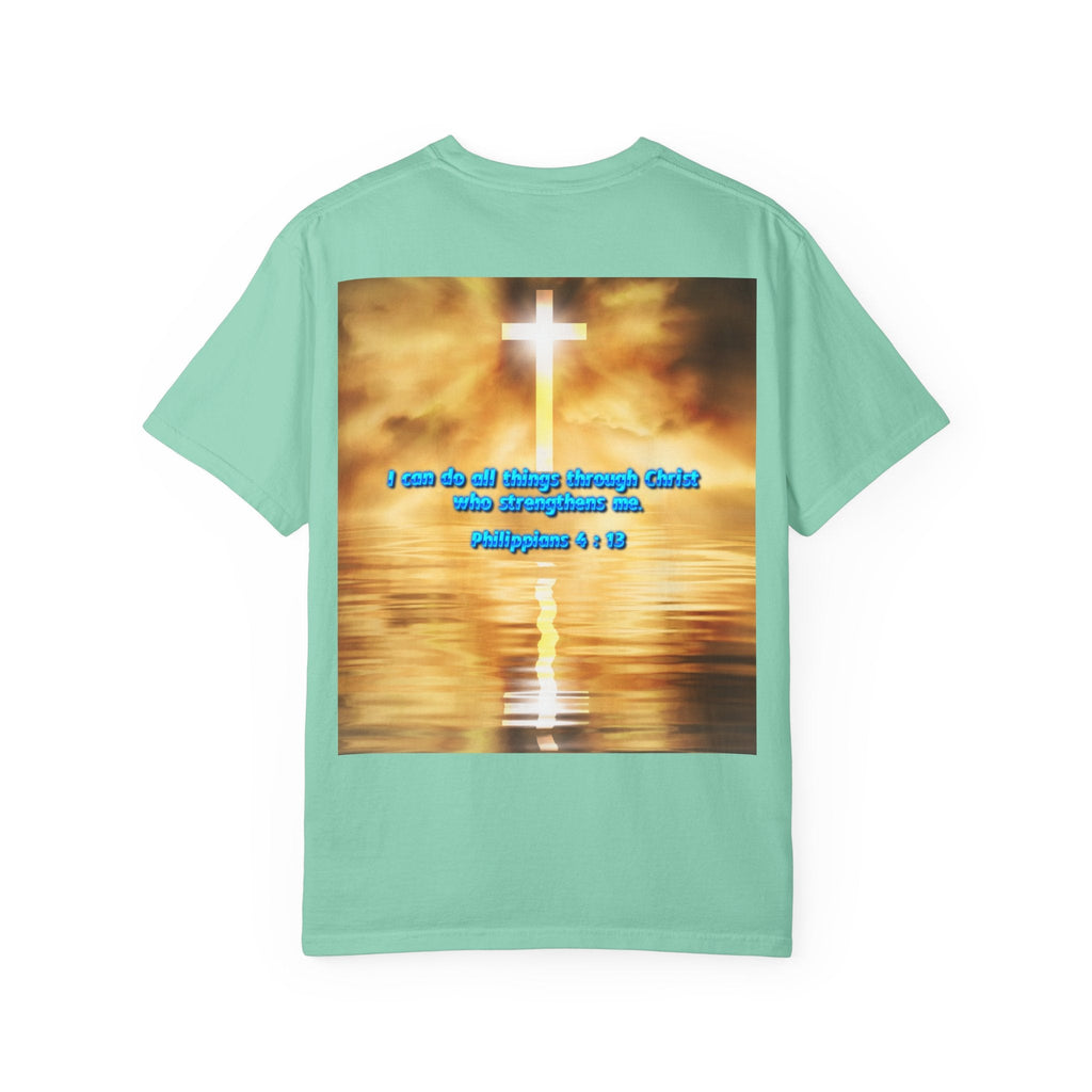 Bible Verse Unisex Garment-Dyed T-shirt -  Philippians 4 : 13 Printify