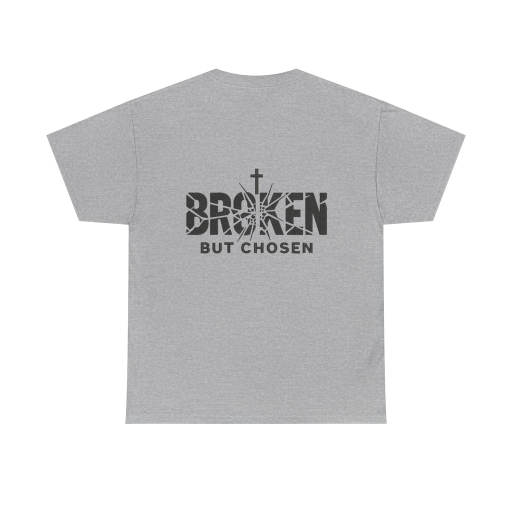 Broken But Chosen T-Shirt — Inspirational Faith Graphic Tee Printify