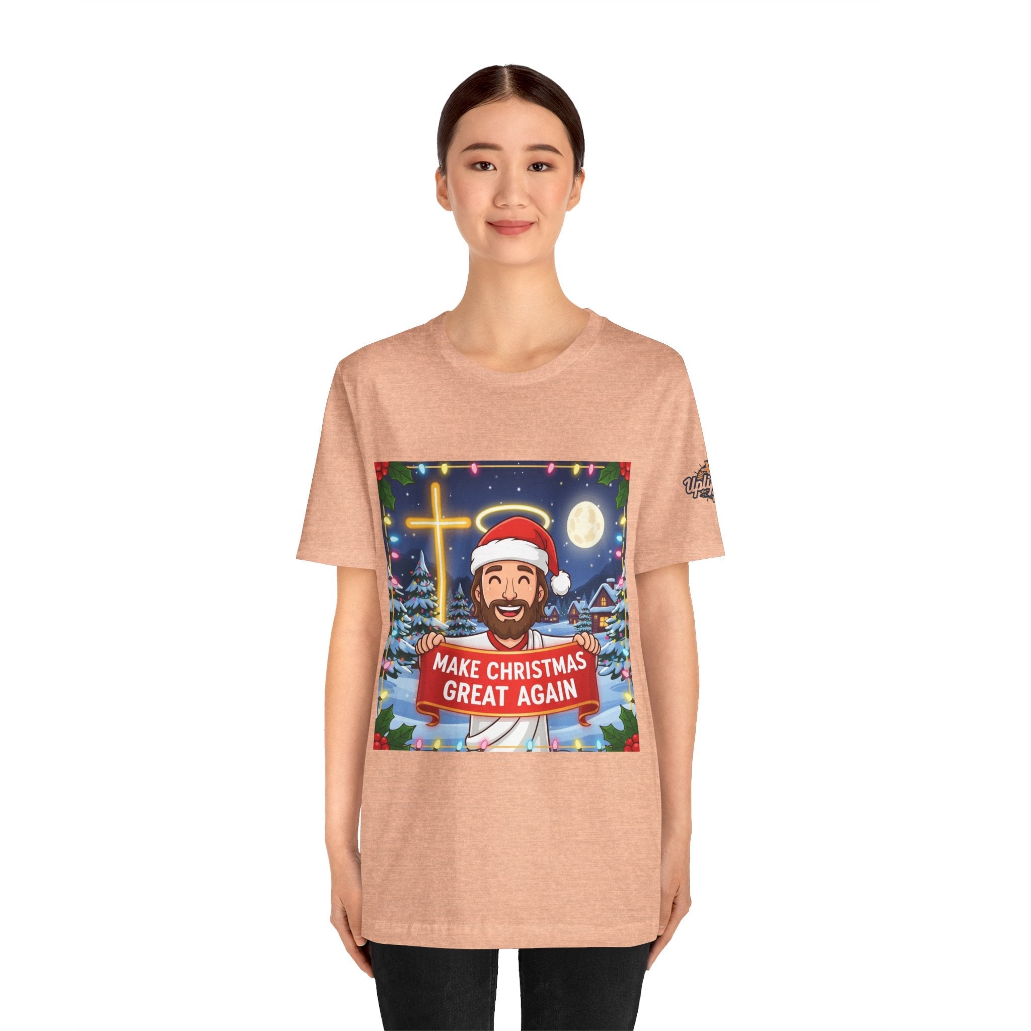 🎄 Make Christmas Great Again – Funny Christian T-Shirt | Jesus Holding Banner | Faith-Based Holiday Parody Tee | Uplifted Gear Printify