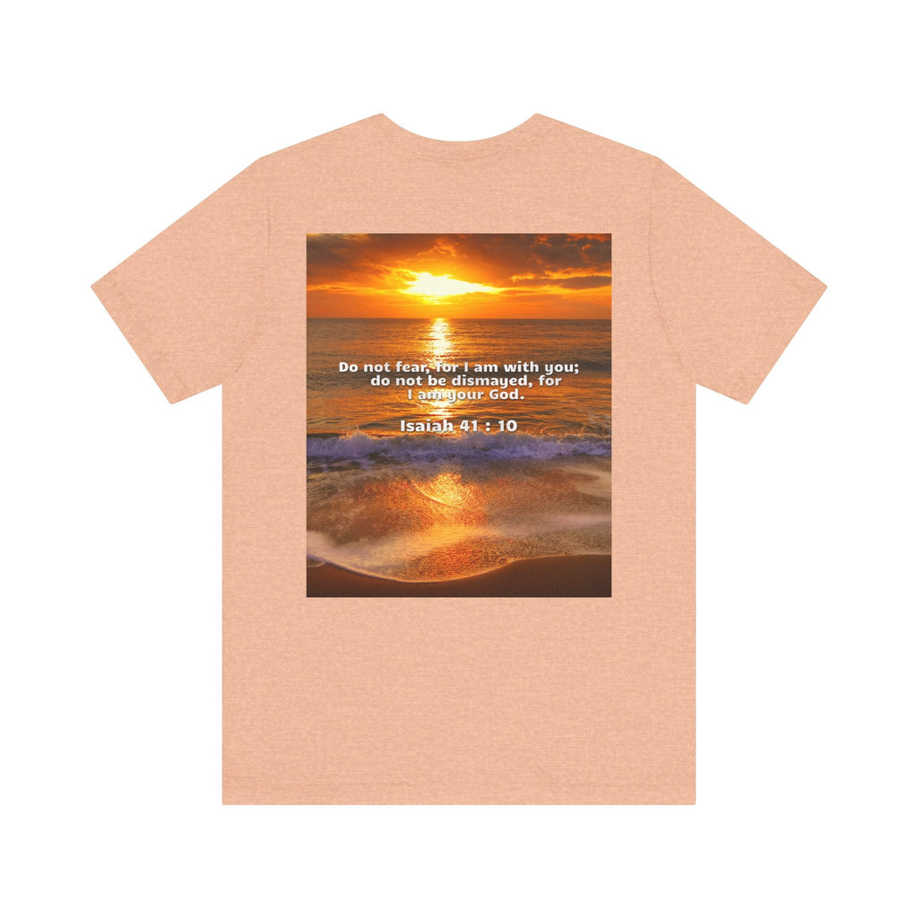 Bible Verse Unisex - Isaiah 41 : 10 Jersey Short Sleeve Tee Printify