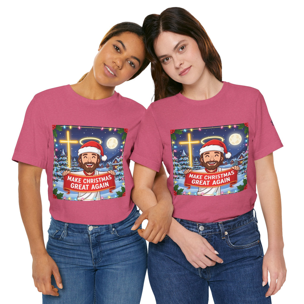 🎄 Make Christmas Great Again – Funny Christian T-Shirt | Jesus Holding Banner | Faith-Based Holiday Parody Tee | Uplifted Gear Printify