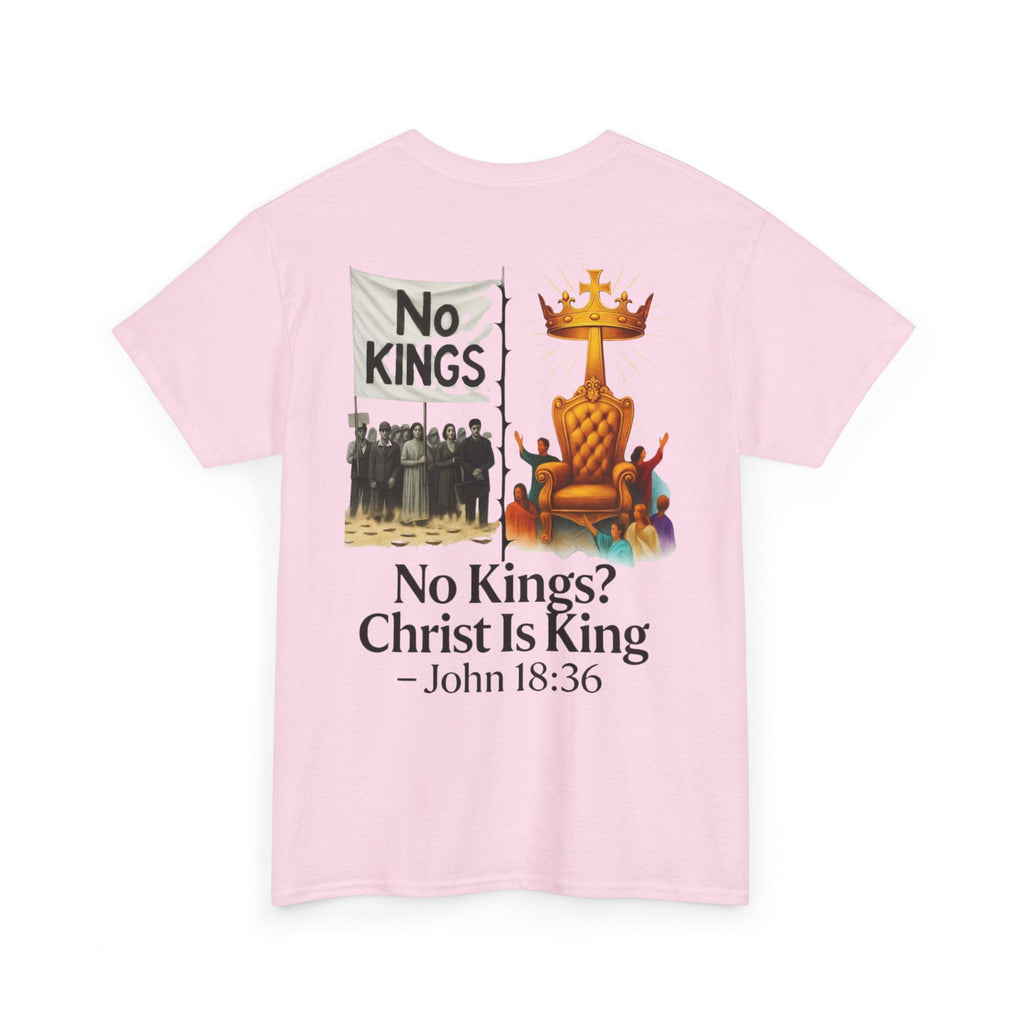 No Kings? Christ is King T-Shirt – Bold Christian Faith Tee for Devoted Believers Printify