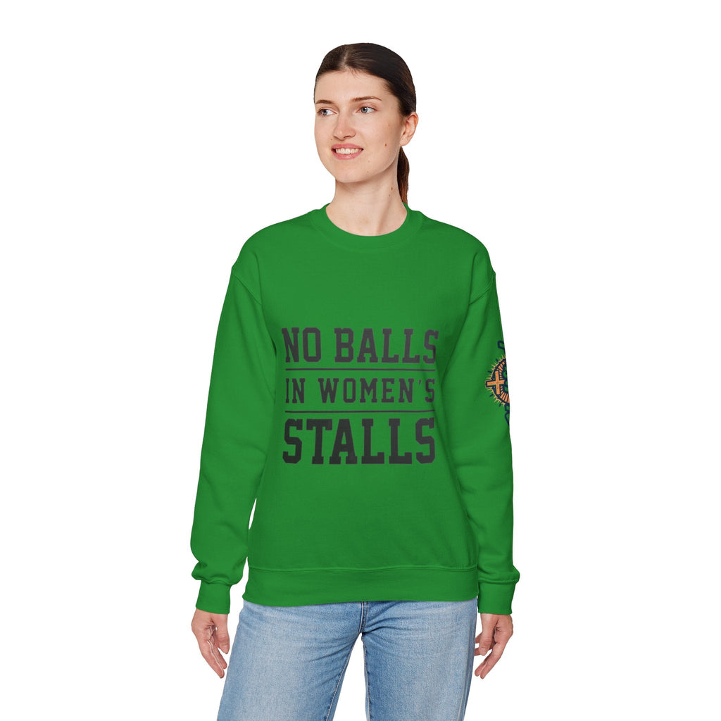 No Balls in Women's Stalls Crewneck Sweatshirt — Bold Statement Pullover Printify