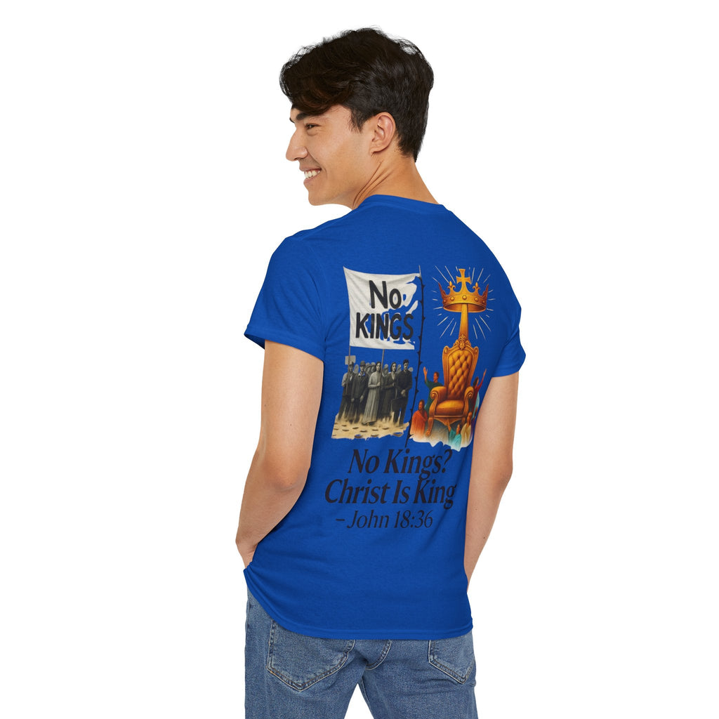 No Kings? Christ is King T-Shirt – Bold Christian Faith Tee for Devoted Believers Printify