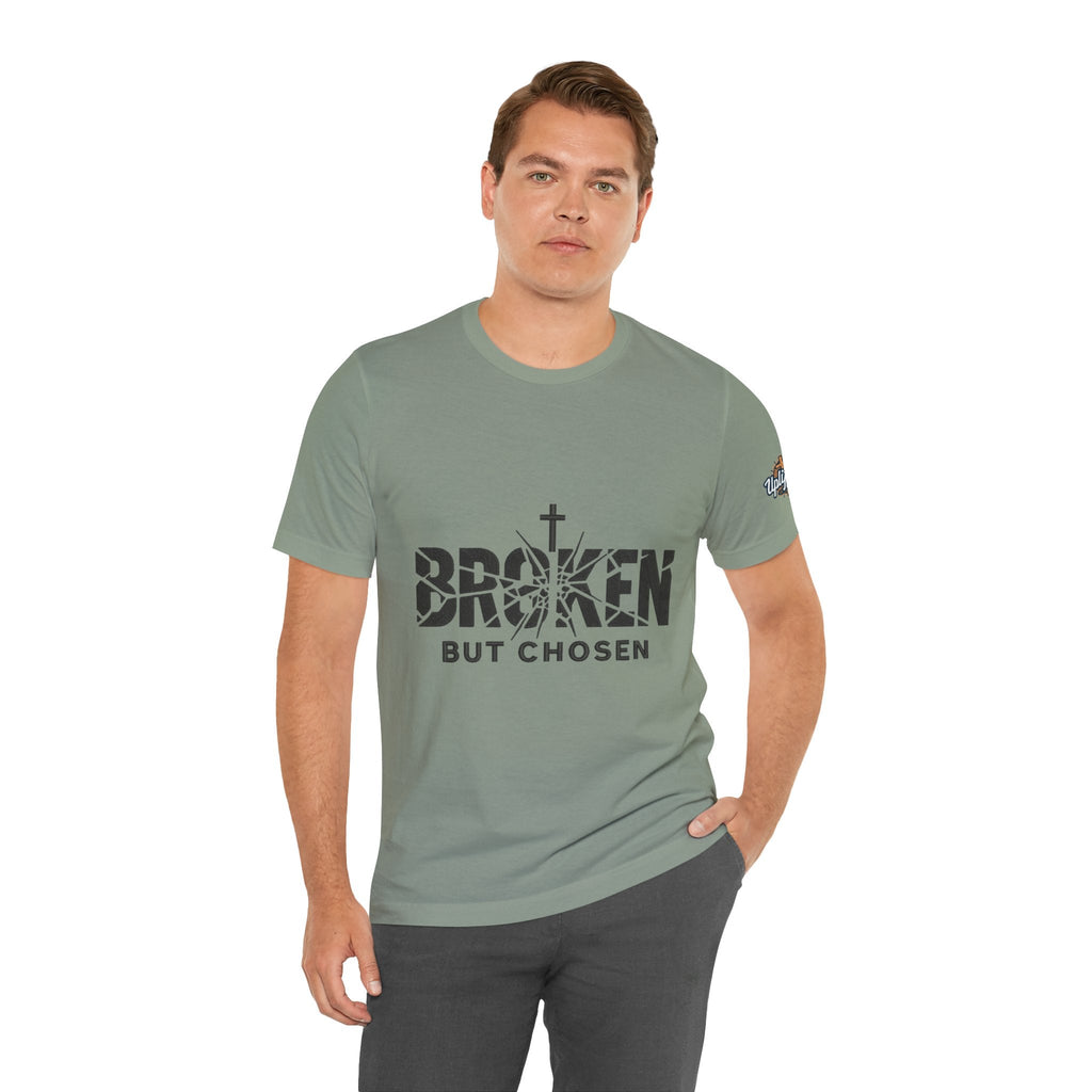 Broken But Chosen T-Shirt — Inspirational Faith Graphic Tee Printify