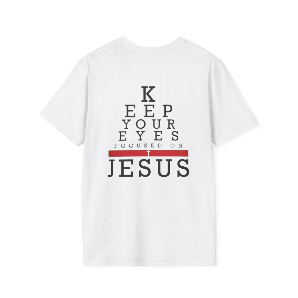 Keep Your Eyes Focused on Jesus T-shirt - Eye Chart Christian T-shirt - Faith Apparel Printify