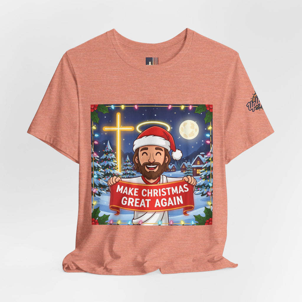 🎄 Make Christmas Great Again – Funny Christian T-Shirt | Jesus Holding Banner | Faith-Based Holiday Parody Tee | Uplifted Gear Printify