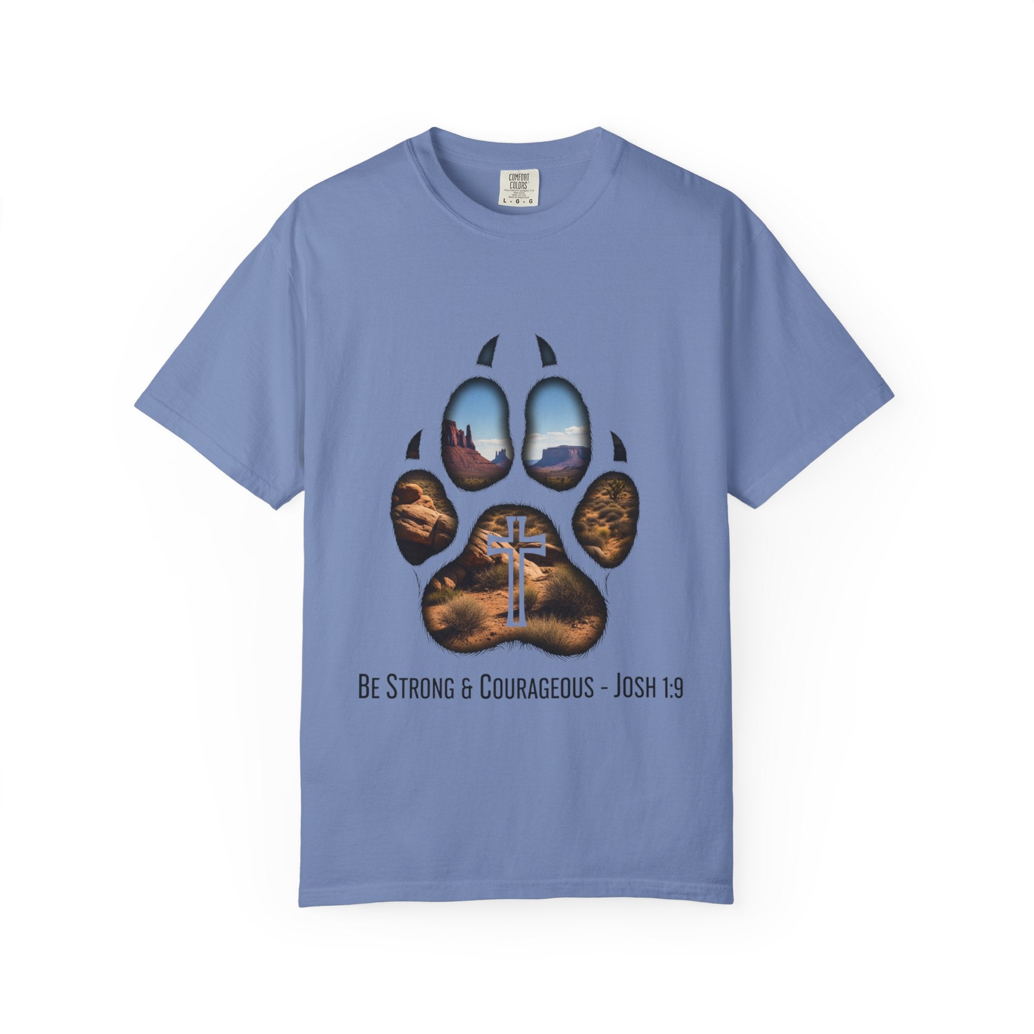 Strong and Courageous T-Shirt – Canine Pawprint Desert Joshua 1:9 Christian Tee Printify
