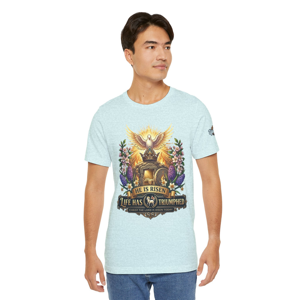 He Is Risen "Life Has Triumphed" T-Shirt — Easter Resurrection Christian Tee Printify
