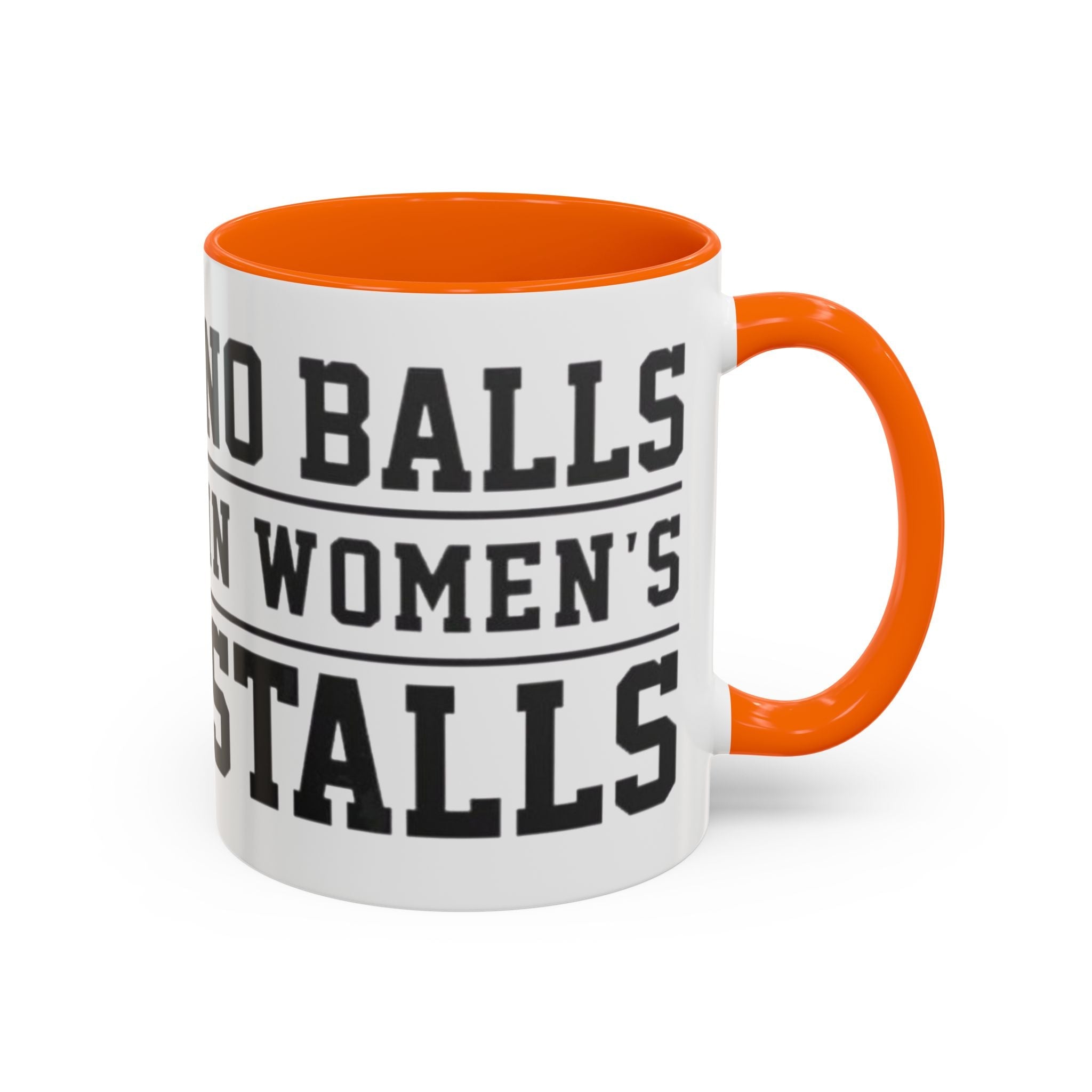 The Lord Says No Balls in Women's Stalls Accent Coffee Mug — Bold Typography 11/15oz Printify