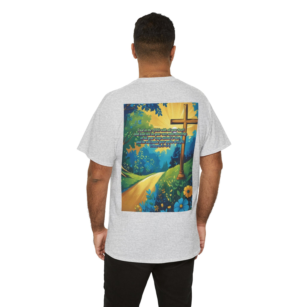 Trust in The Lord Proverbs 3:5-6 Biblical Design Unisex Heavy Cotton Tee Printify
