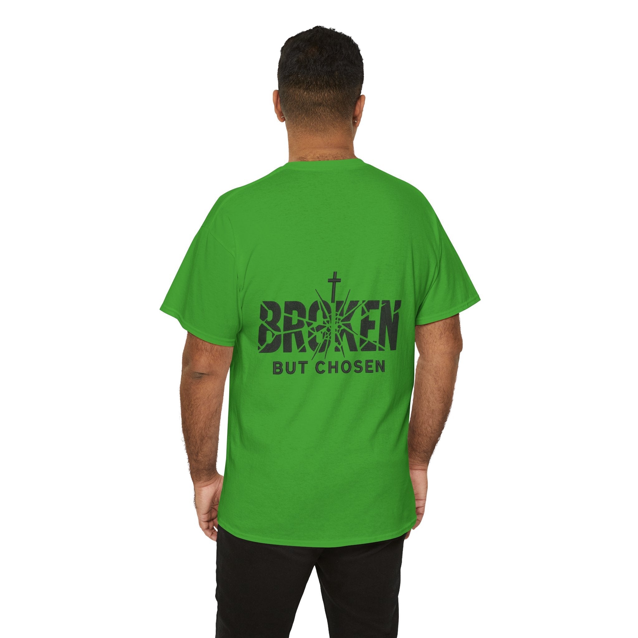 Broken But Chosen T-Shirt — Inspirational Faith Graphic Tee Printify