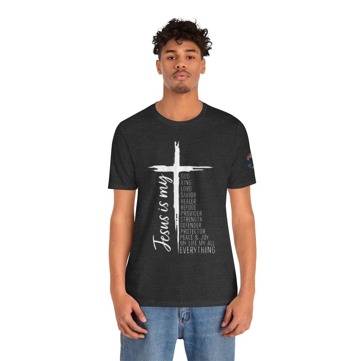 Jesus Is My Everything T-shirt – Cross List God King Lord Savior Christian T-shirt for Total Surrender Faith Printify