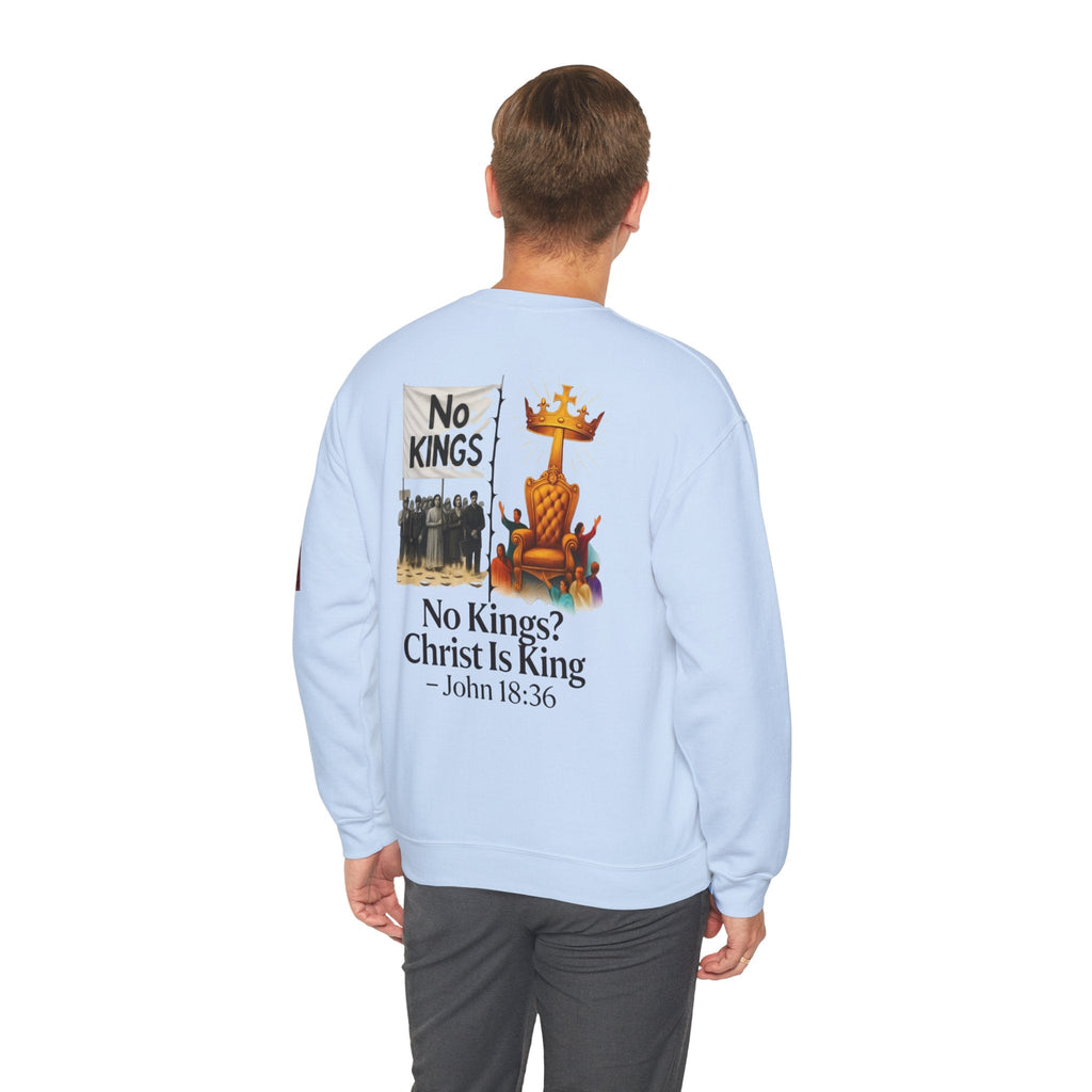 No Kings? Christ is King Sweatshirt – Bold Christian Hoodie for Sovereign Faith Printify
