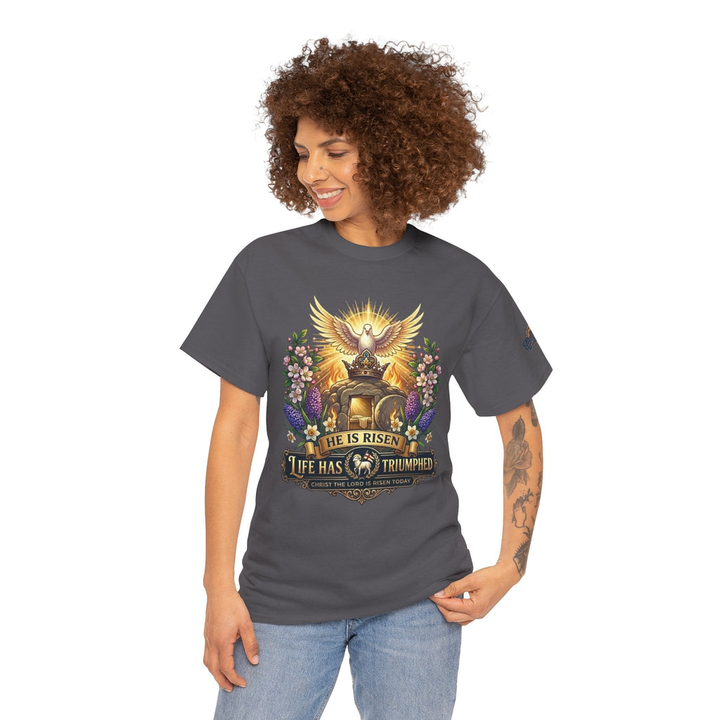 He Is Risen "Life Has Triumphed" T-Shirt — Easter Resurrection Christian Tee Printify