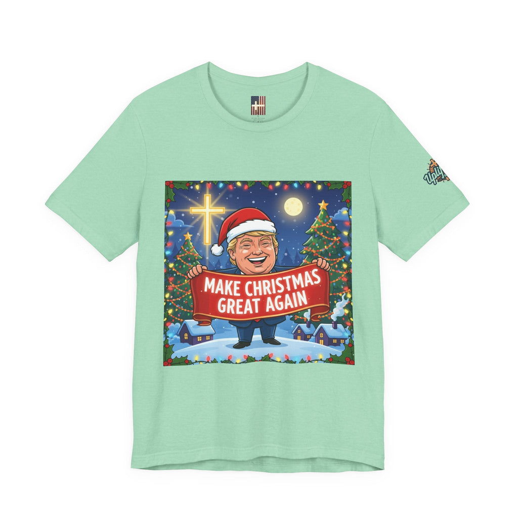 🎄 Make Christmas Great Again – Patriotic Christian Christmas T-Shirt | Bold Holiday Faith Tee | Red & White Banner Design | Uplifted Gear Printify