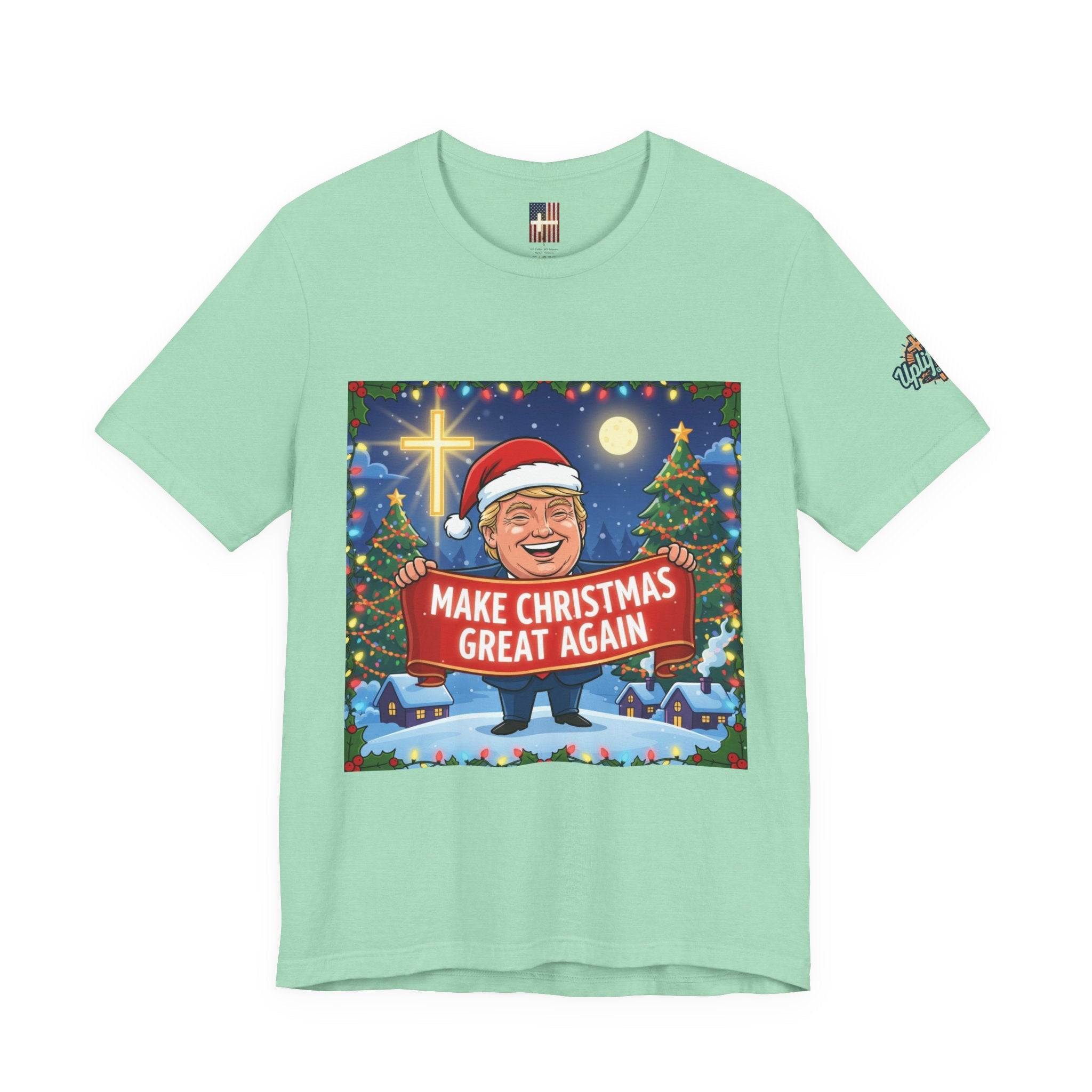 🎄 Make Christmas Great Again – Patriotic Christian Christmas T-Shirt | Bold Holiday Faith Tee | Red & White Banner Design | Uplifted Gear Printify